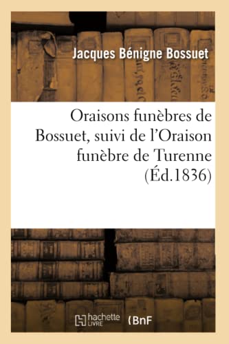 Oraisons Funèbres de Bossuet, Évêque de Meaux