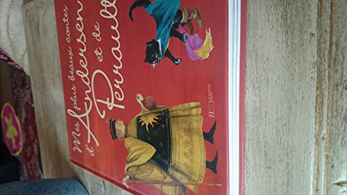 Mes plus beaux contes d'Andersen et de Perrault