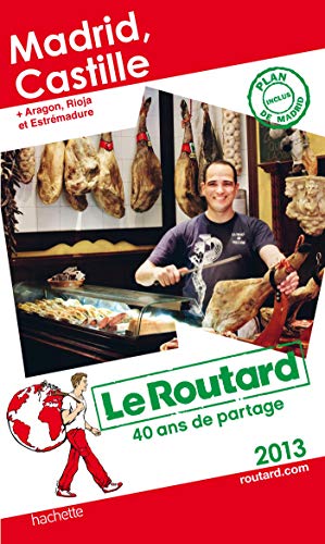 Madrid, Castille: Aragon, Rioja et Estrémadure