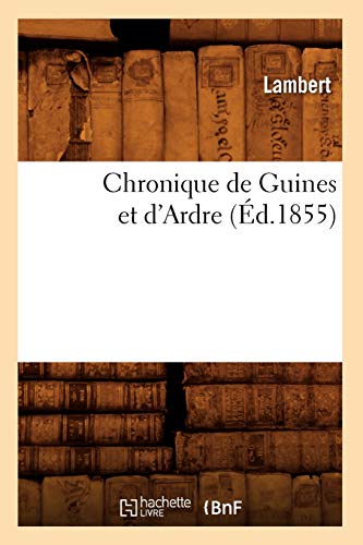 Chronique de Guines Et d'Ardre (Ed.1855)