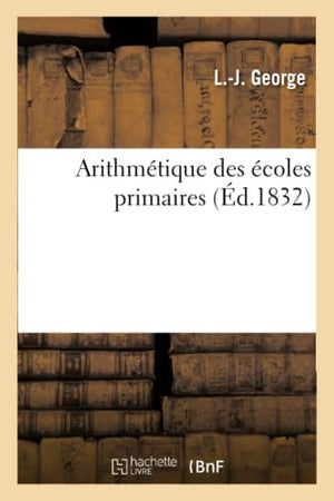 Arithmetique Des Ecoles Primaires