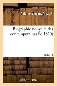 Biographie Nouvelle Des Contemporains Tome 11 