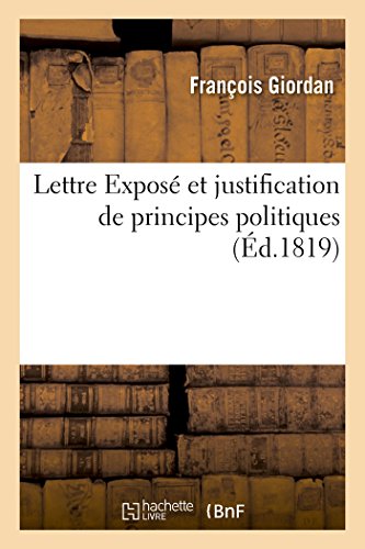 Lettre Expose Et Justification de Principes Politiques
