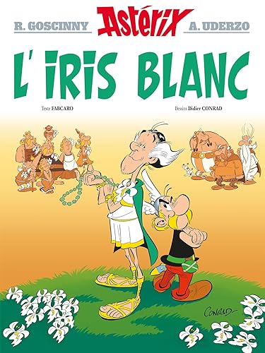Asterix L'Iris Blanc (Hardback) (Astérix, 40)