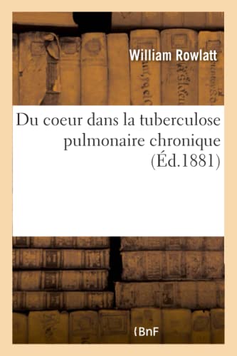 Du coeur dans la tuberculose pulmonaire chronique
