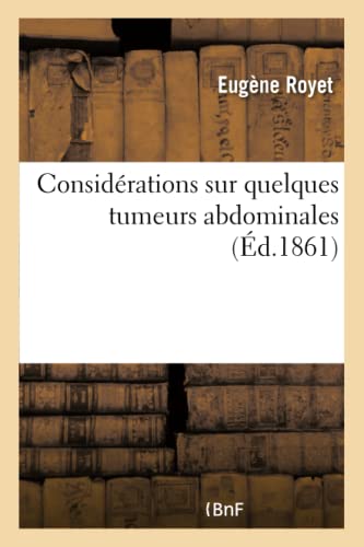 Considrations Sur Quelques Tumeurs Abdominales