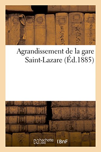 Agrandissement de la Gare Saint-Lazare