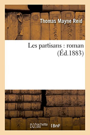 Les Partisans: Roman