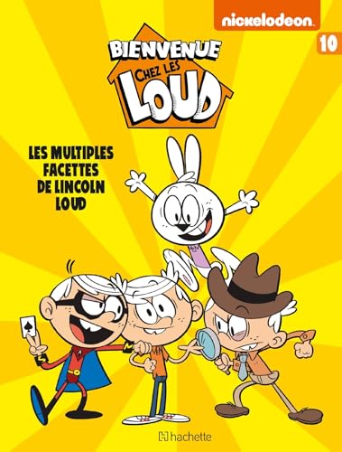 Bienvenue chez Les Loud - Tome 10