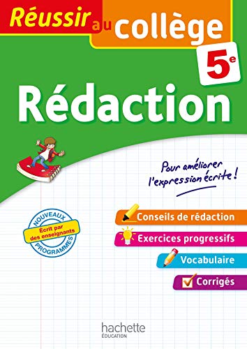 Réussir au collège - Rédaction 5e