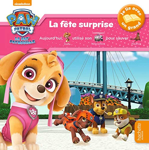 La Pat' Patrouille - Je lis avec un grand - La fête surprise