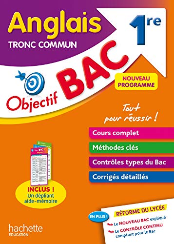 Objectif Bac Anglais 1re Tronc commun