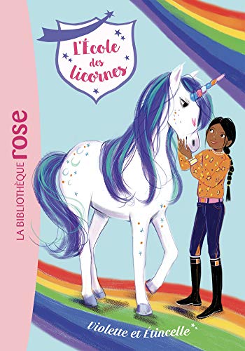 L'ecole des licornes - t11 - l'ecole des licornes 11 - violette et etincelle