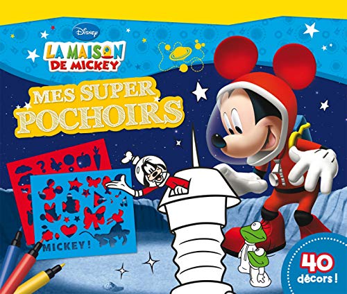 La Maison de Mickey, Disney Junior, MES SUPER POCHOIRS