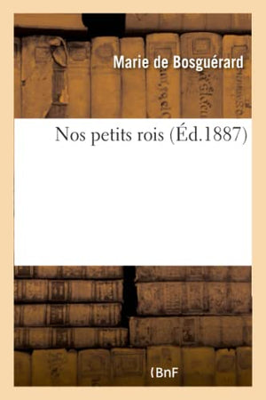 Nos Petits Rois
