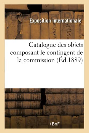 Catalogue des objets composant le contingent de la commission