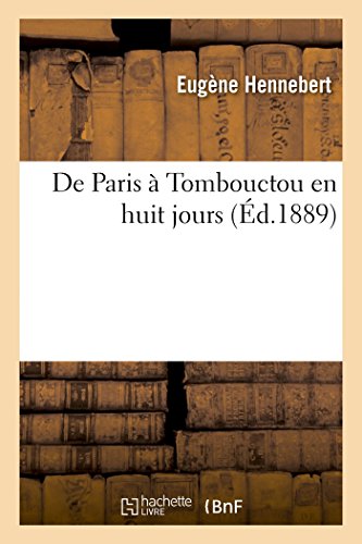 De Paris  Tombouctou en huit jours