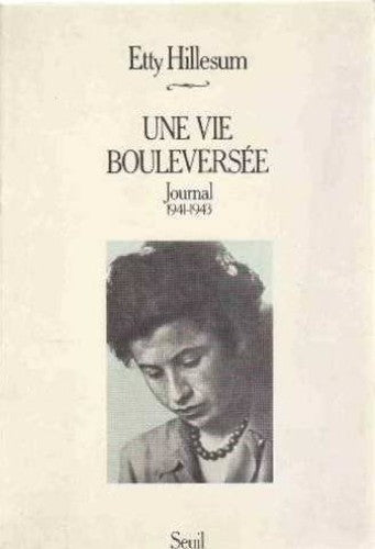 Une vie bouleversée. Journal (1941-1943)