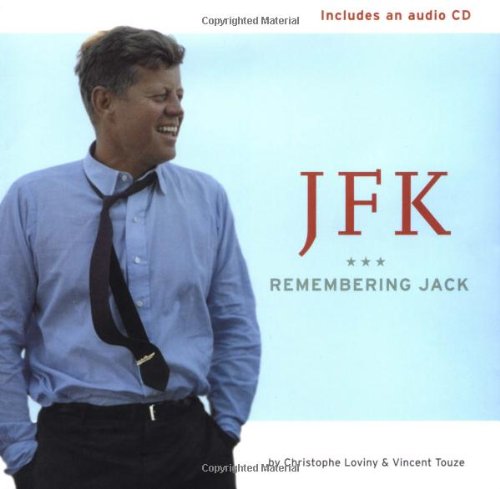 Jfk Remembering Jack