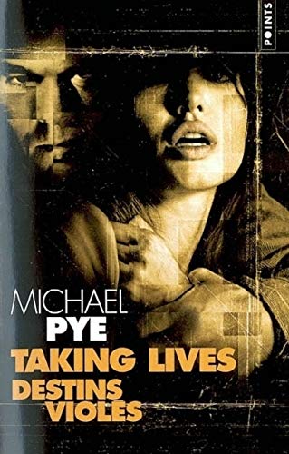 Taking Lives (Destins Viol's)