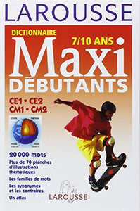 Larousse Dictionnaire Maxi Debutants 