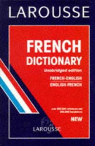 Larousse French-English, English-French Dictionary