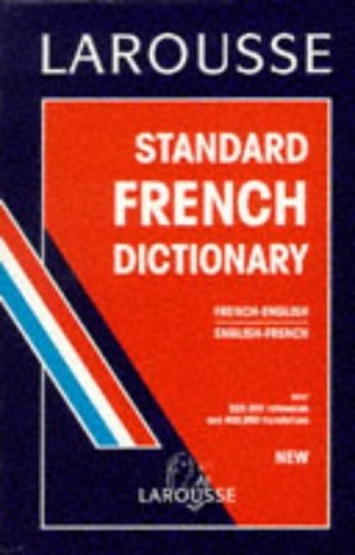 Larousse Standard French-English, English-French Dictionary