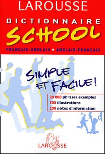 Larousse Dictionnaire School: Francais-Anglais/Anglais-Francais