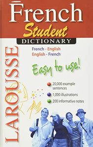 Larousse Student Dictionary French-English/English-French 