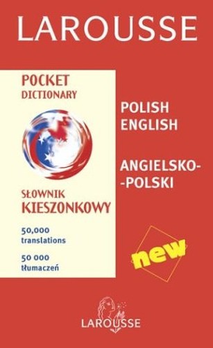 Larousse Pocket Dictionary: Polish-English/English-Polish