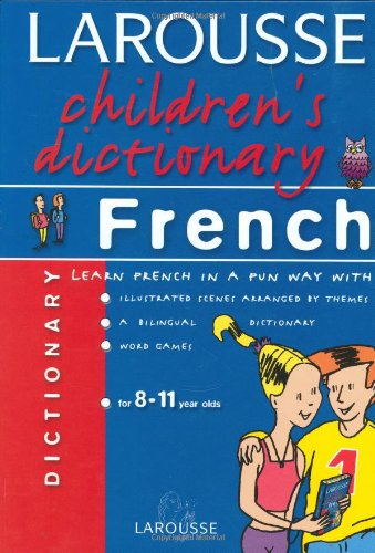 Larousse Children's French Dictionary