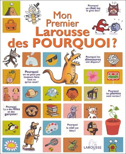 Mon premier Larousse des Pourquoi ?