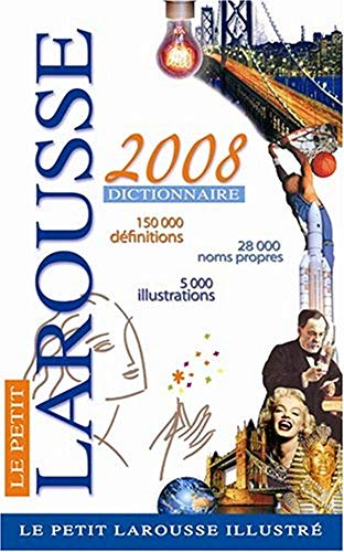 Petit Larousse Illustre 2008