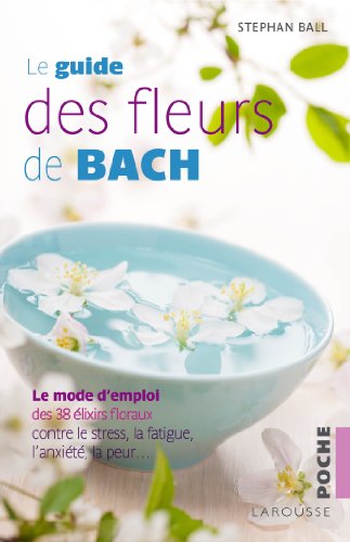 Le guide des fleurs de Bach