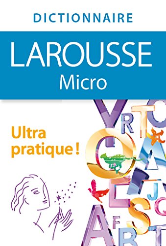 Dictionnaire Larousse Micro, le plus petit dictionnaire
