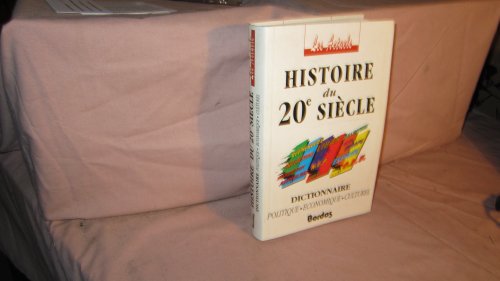 GAUTHIER/HIST.DU 20E SIE (Ancienne Edition)