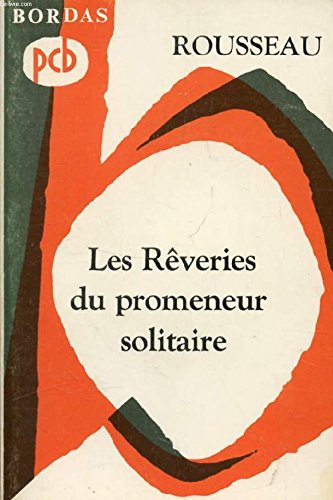 Les Reveries Du Promeneur Solitaire