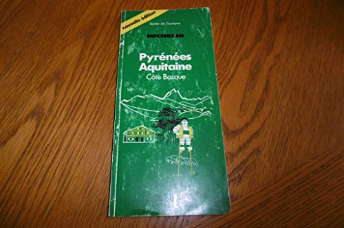 Michelin Green Guide: Pyrenees-Aquitaine