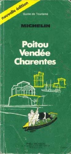 Michelin Green Guide: Poitou-Vendee-Charentes