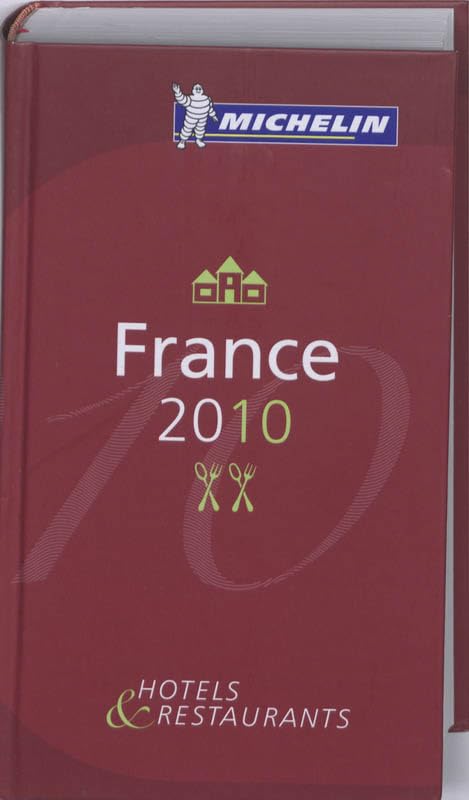 Le Guide Rouge France 2010: 2010: Hotels Et Restaurants