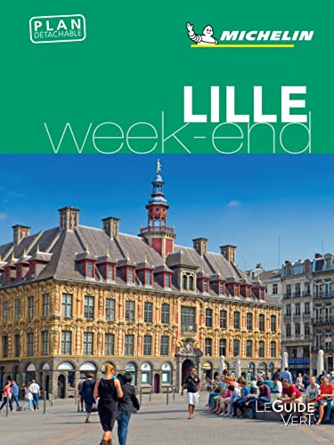 GUIDE VERT WEEK-END LILLE (French Edition)