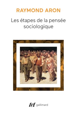 Les etapes de la pensee sociologique