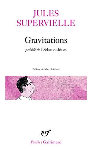 Gravitations / Debarcarderes