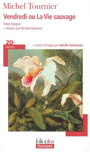 Vendredi ou la vie sauvage 