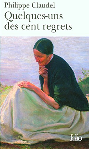 Quelques-Uns DES Cent Regrets