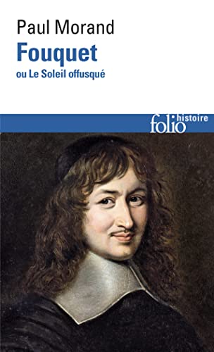 Fouquet ou le soleil offusque