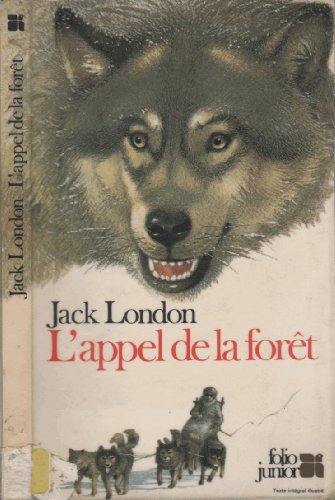 L'APPEL DE LA FORET (INACTIF- FOLIO JUNIOR 1)