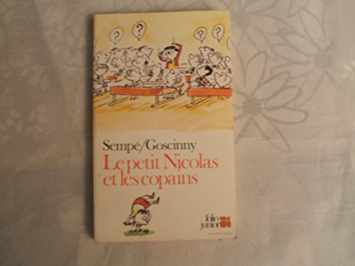 LE PETIT NICOLAS ET LES COPAINS