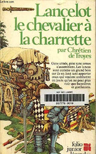 Lancelot, le Chevalier de la Charrette 