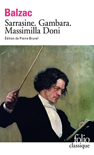 Sarrasine/Gambara/Massimilla Doni